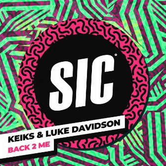 Back 2 Me (Extended) by Luke Davidson