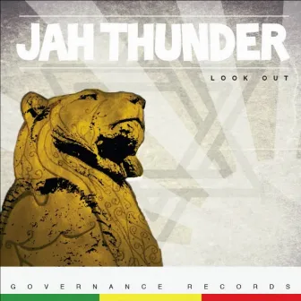 Look Out by Jah Thunder