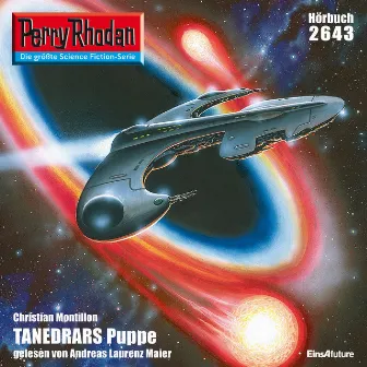 TANEDRARS Puppe [Perry Rhodan - Erstauflage 2643 (Ungekürzt)] by Christian Montillon