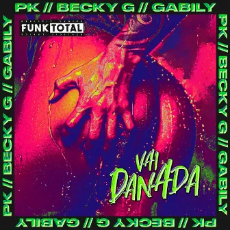 Funk Total: Vai danada by Gabily