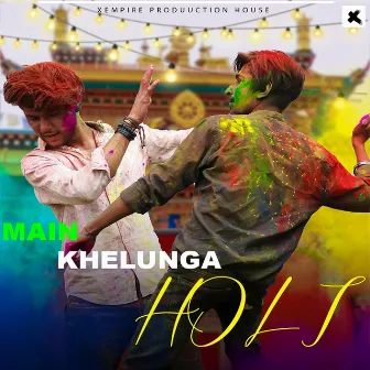 Main Khelunga Holi by VRP Music