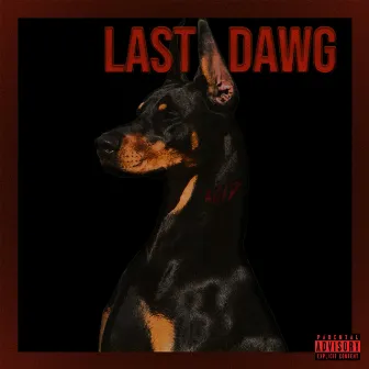 Last Dawg by Drip Dawg