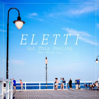 Get This Feeling by Eletti