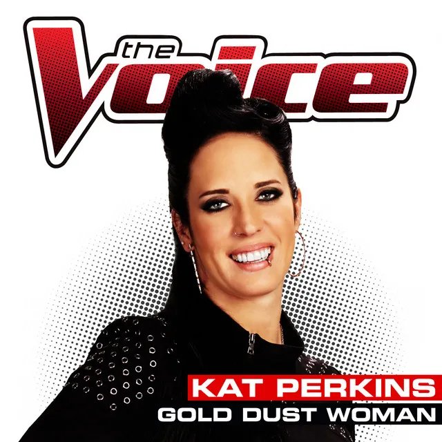 Gold Dust Woman - The Voice Performance