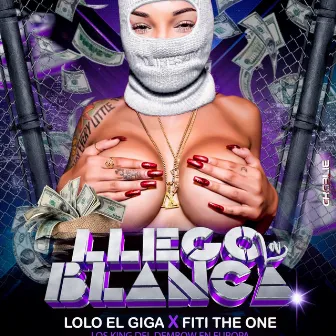 Lolo El Giga Fiti The One Llego La Blanca by Lolo el Giga