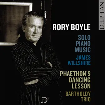 Rory Boyle: Solo Piano Music & Piano Trio by James Willshire