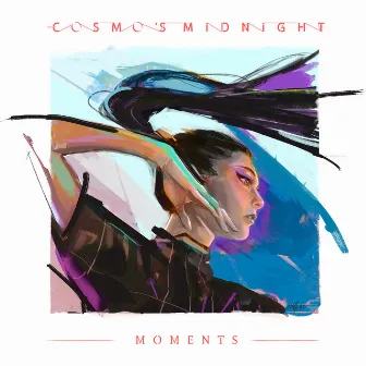 Moments - EP by Cosmo's Midnight