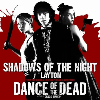 Shadows of the Night (Dance of the Dead Original Score) by Layton