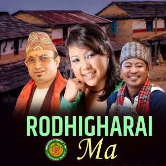 Rodhigharai Ma by Madhav Bhandari