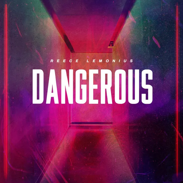 Dangerous