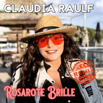 Rosarote Brille (Remixe) by Claudia Raulf