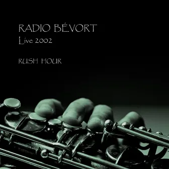 Rush Hour (Live 2002) by Pernille Bévort