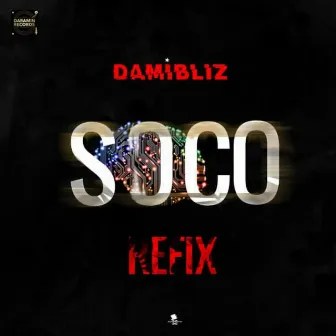 Soco (Remix) by Damibliz