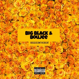 Big Black & Boujee by Unknown Artist