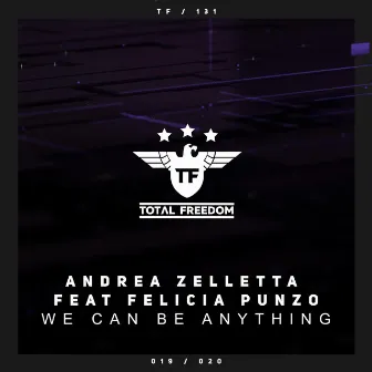 We Can Be Anything by Andrea Zelletta