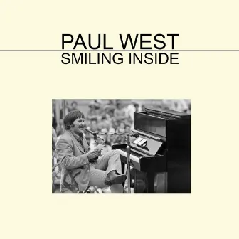 Smiling Inside by Paul West