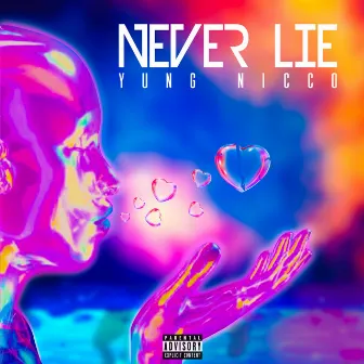 Never Lie by Yung Nicco