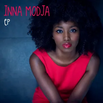 EP by Inna MODJA