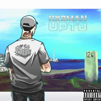 UPTO by Hxrman