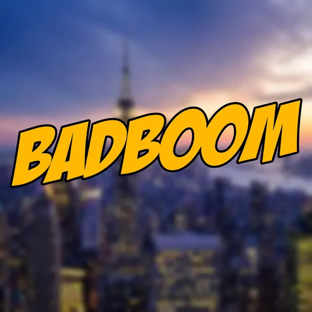 BadBoom!