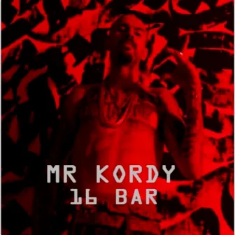 16 Bar by Mr Kordy