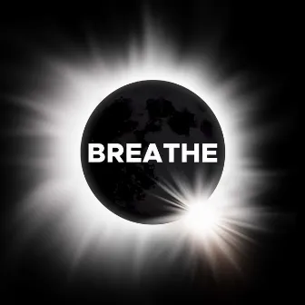 Breathe - Sleep Music to Calm Down, Relax, Meditate Mindfully by 