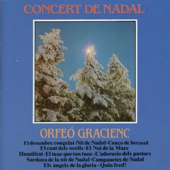 Concert De Nadal by Orfeo Gracienc