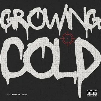 Growing Cold by DIBZ