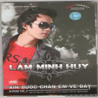 Xin Bước Chân Em Về Đây by Lam Minh Huy