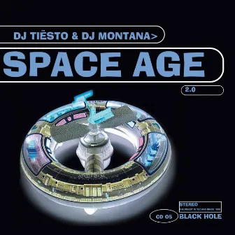 Space Age 2.0 (mixed by Tiësto & DJ Montana) by DJ Montana