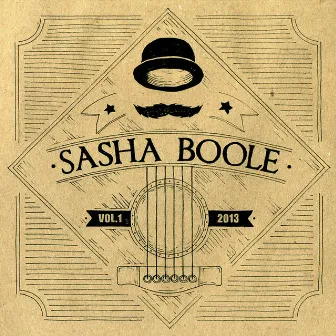 Vol. 1 by Sasha Boole