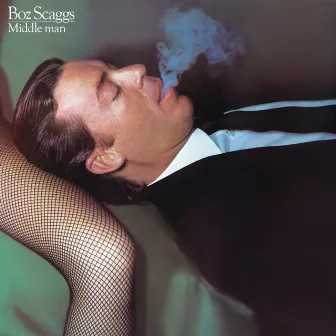 Middle Man (2023 Remaster) by Boz Scaggs