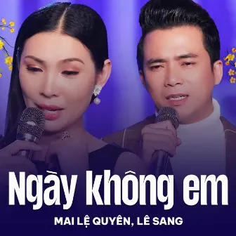 Ngày Không Em by Mai Lệ Quyên