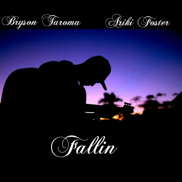 Fallin (feat. Ariki Foster)