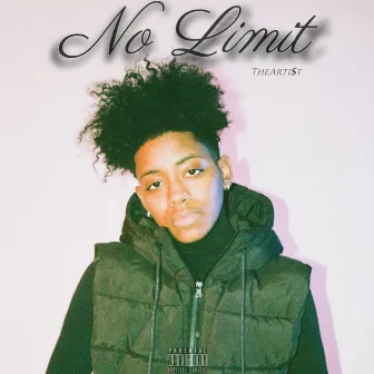 No Limit by TheARTI$t