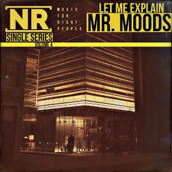 Let Me Explain by Nuages Records