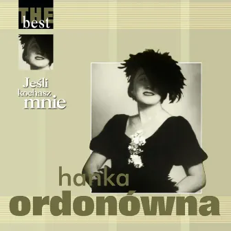 The best - jeśli kochasz mnie by Hanka Ordonówna