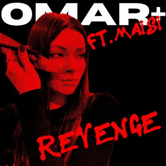 Revenge by Omar+