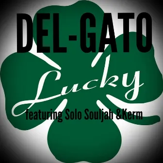 Lucky by DEL-GATO