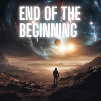 End of the Beginning by Tick Tock Billboard