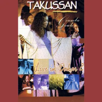 Takussan: Live In Dakar Vol. 2 by Coumba Gawlo