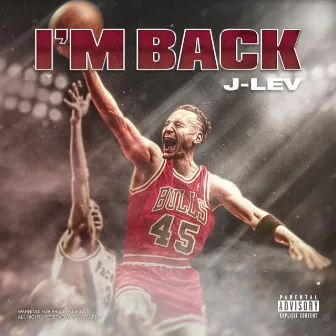 I'm Back by J Lev