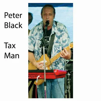 Tax Man by Peter Black