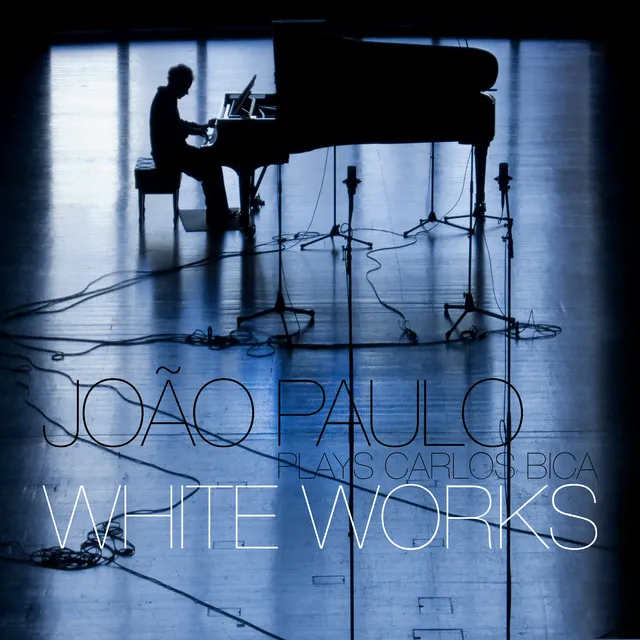 White Works - João Paulo plays Carlos Bica