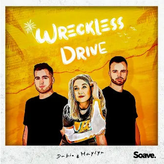 Wreckless Drive by Dubio