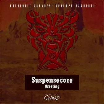 Greeting by Suspensecore