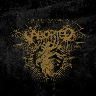 Slaughter & Apparatus - A Methodical Overture by Aborted