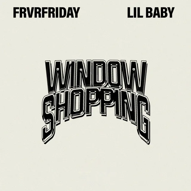 Window Shopping (feat. Lil Baby)