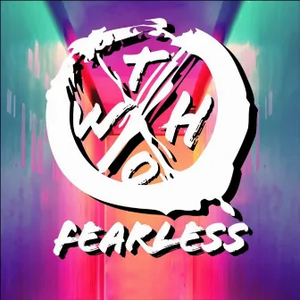 Fearless by A House Of Wolves