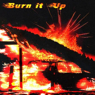 Burn it Up!!! by NBA YUNGMAN